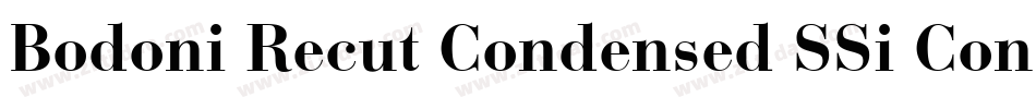 Bodoni Recut Condensed SSi Condensed Italic字体转换